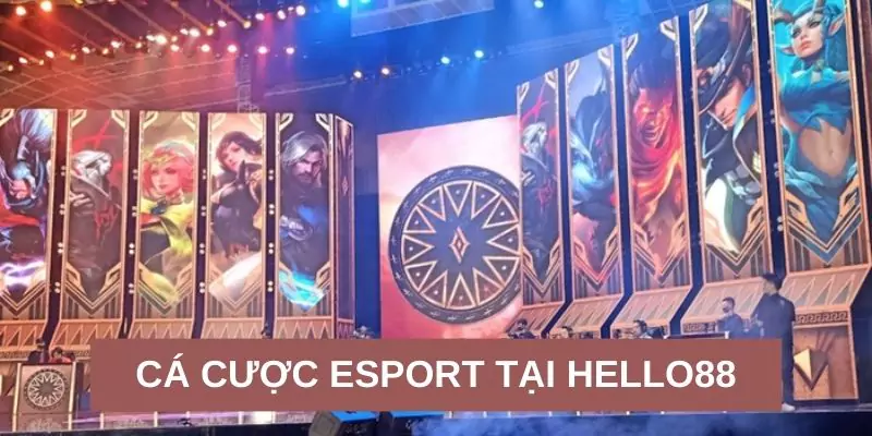 Esports Hello88 là kênh đầu tư xuất sắc